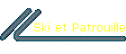 Ski et Patrouille